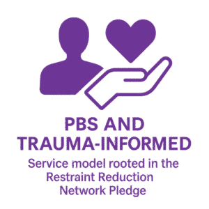 PBS and Trauma-Informed badge – Service model rooted in the Restraint Reduction Network Pledge